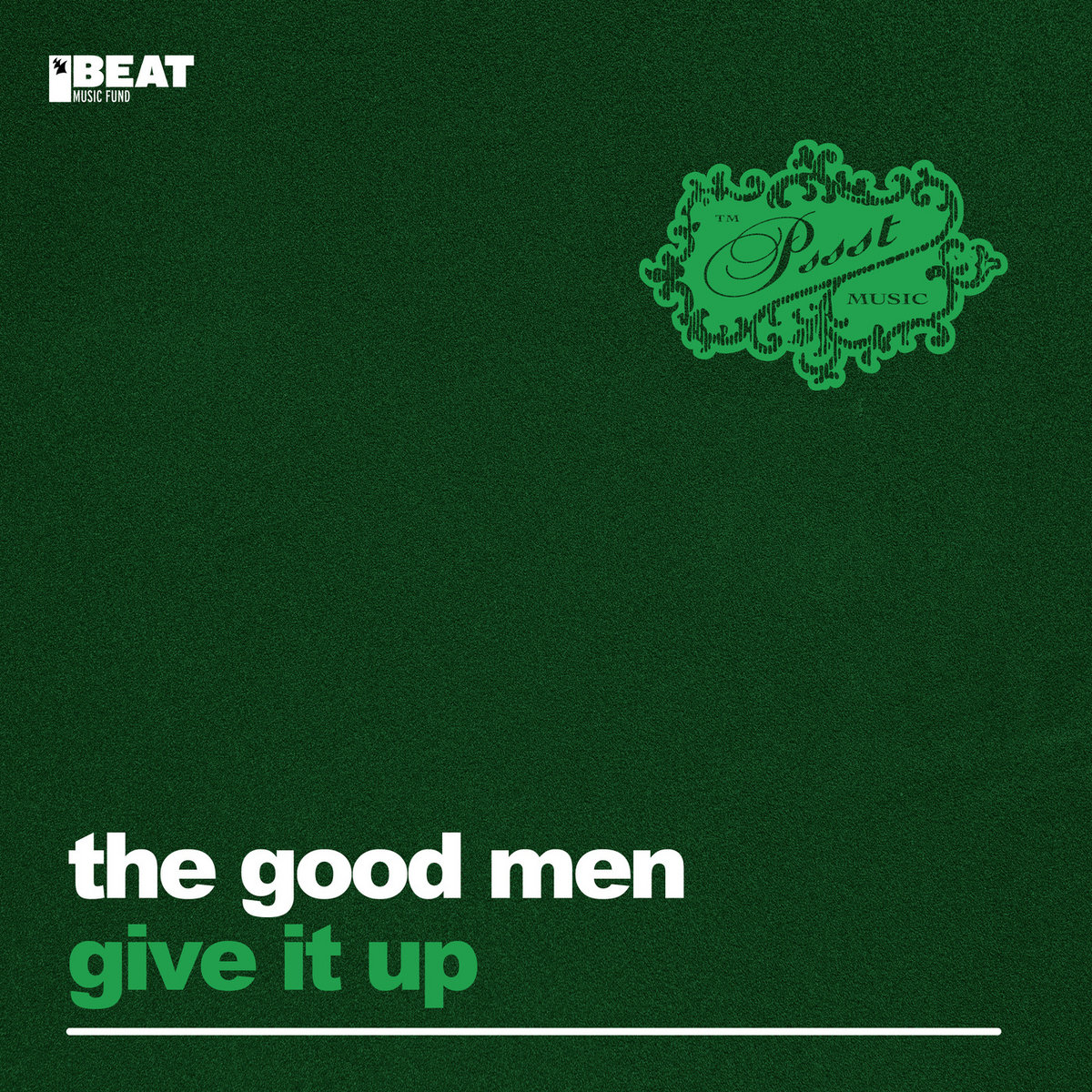 Give It Up | The Good Men | Armada Music