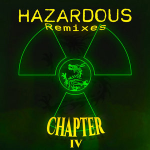 Hazardous Remixes: Chapter IV cover