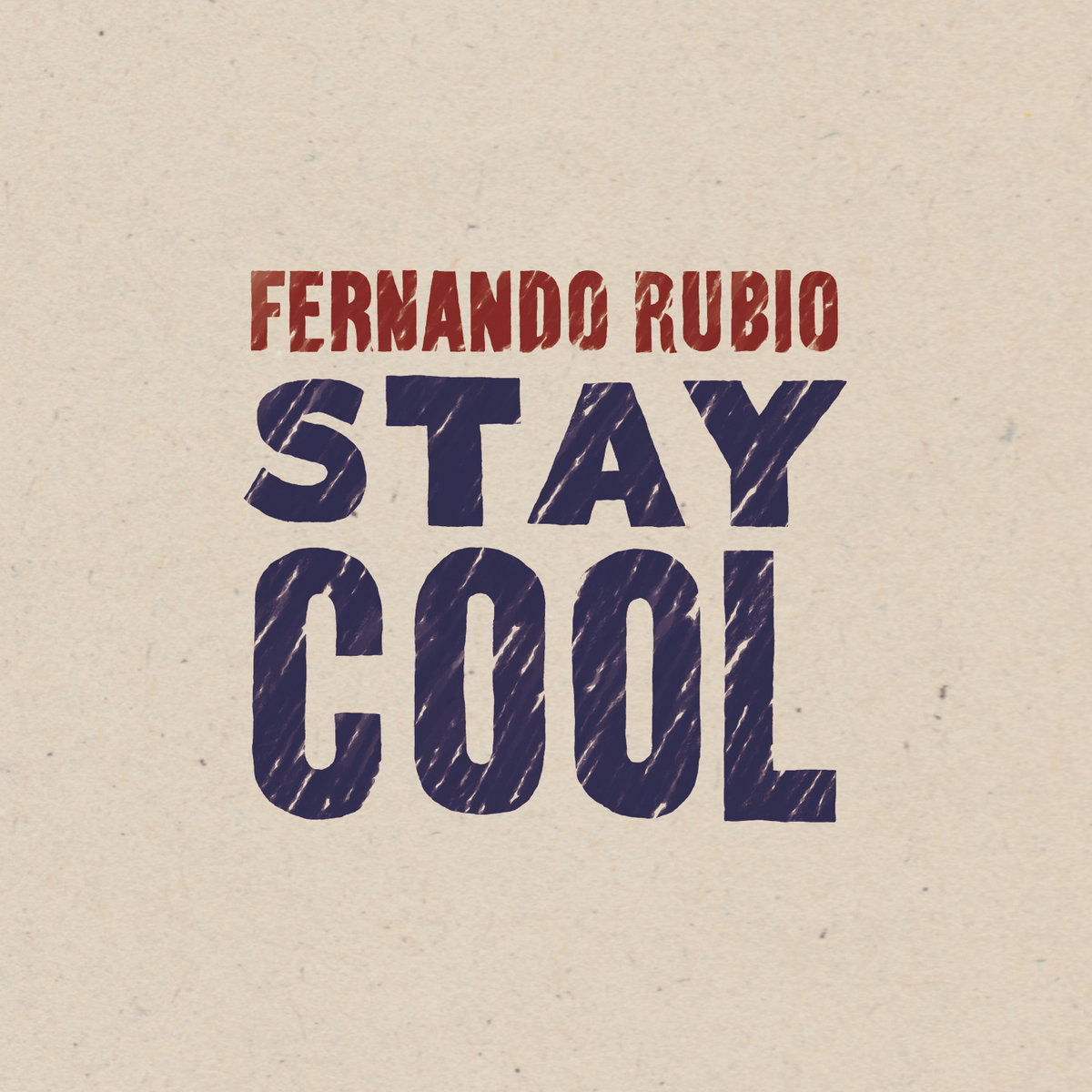 Stay Cool | Fernando Rubio