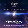 I Am Android (Single)