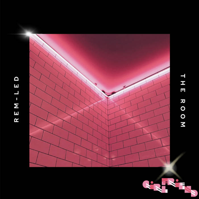 The Room | Rem-Led | Girlfriend Records