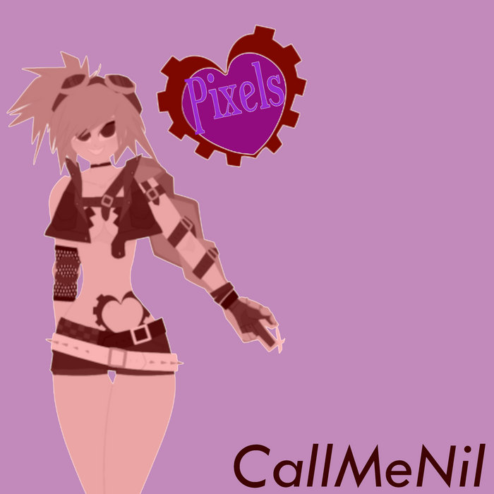 Pixels (March 14 2025) CallMeNil