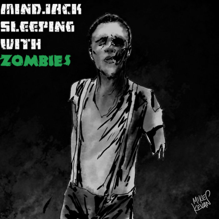 Sleeping With Zombies Mindjack