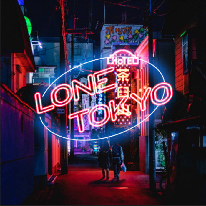 LONE TOKYO EP | Braxton Knight
