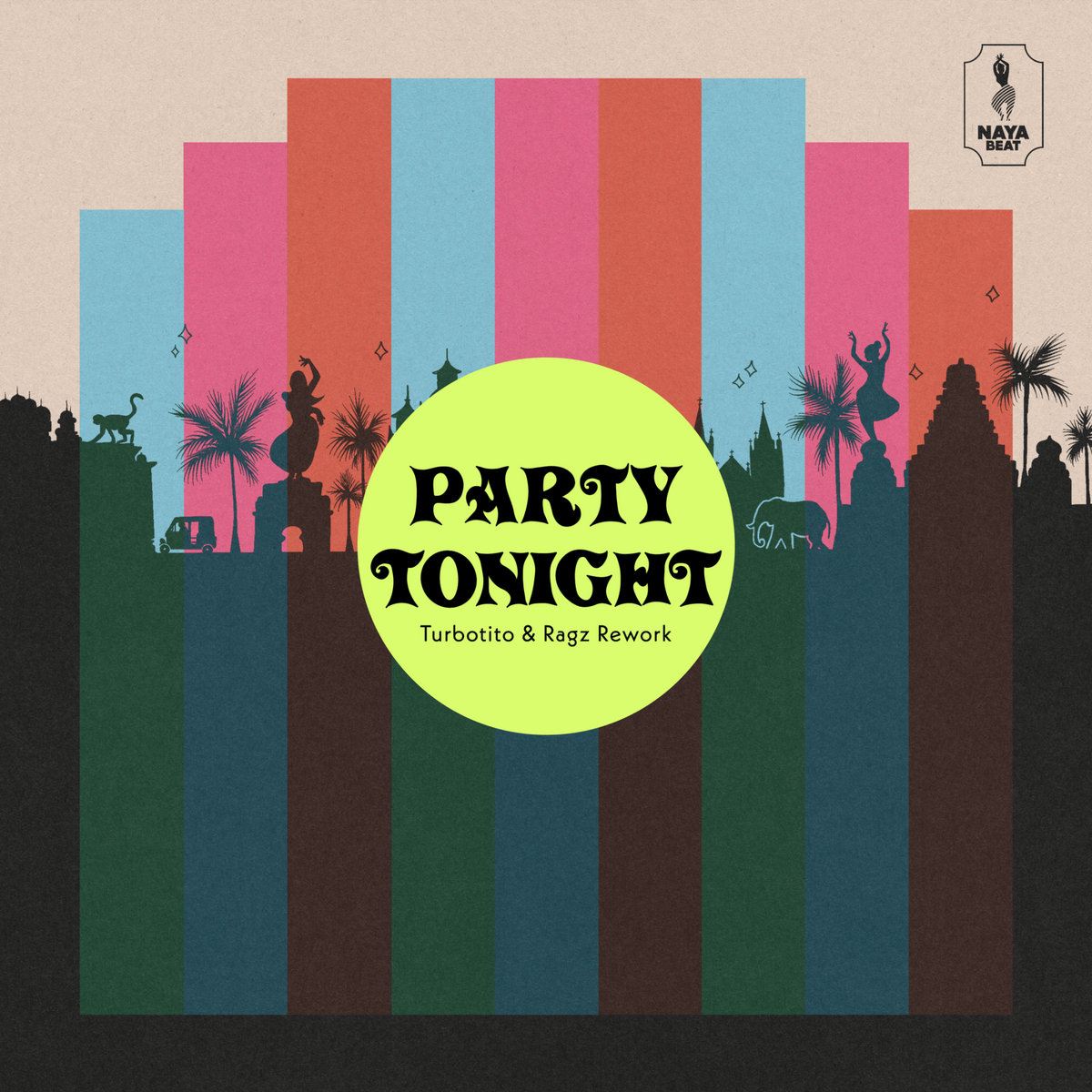 新作商品 Party Tonight Ragz Turbotito, Rihal, Ann Pinky | (Rework) 洋楽
