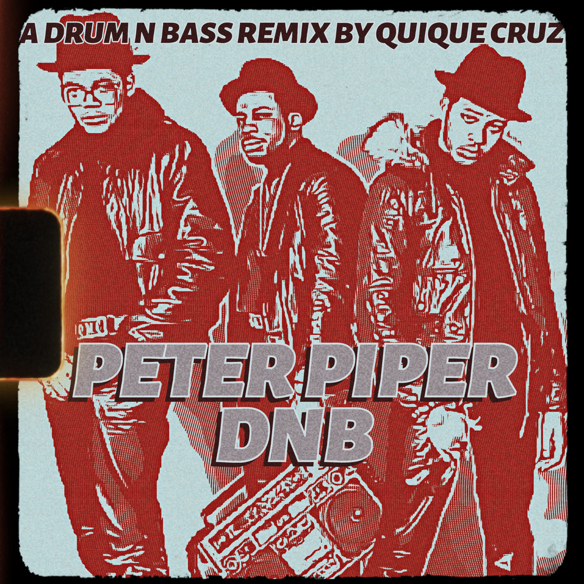 Peter Piper DNB | Quique Cruz feat. Run-DMC | EBSMuzik