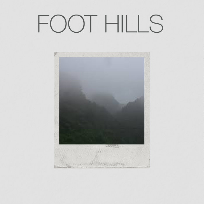 Foot Hills Foot Hills