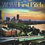 Sam Spear Music - First Pitch