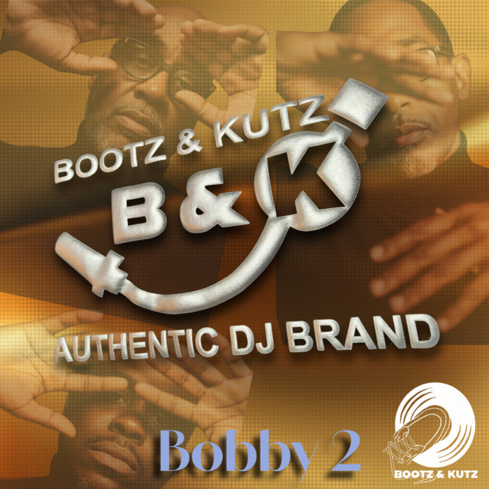 Bobby 2 | The Bootz & Kutz Stratagem | Bootz & Kutz