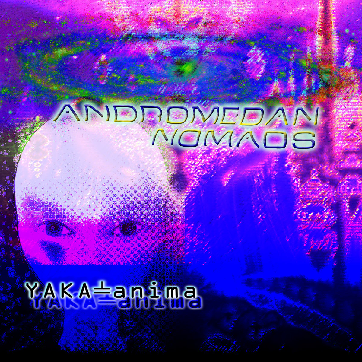 Yaka-anima – Andromedan Nomads