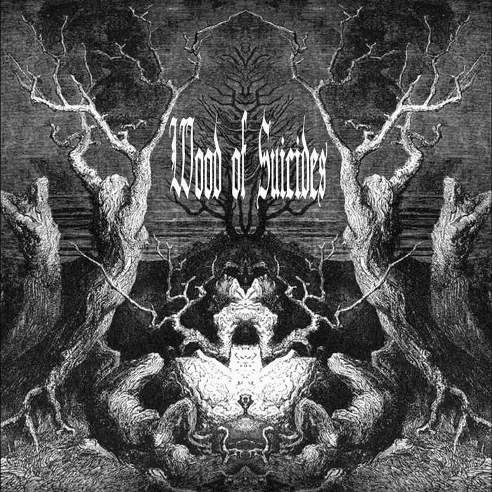 Wood of Suicides | Wood of Suicides