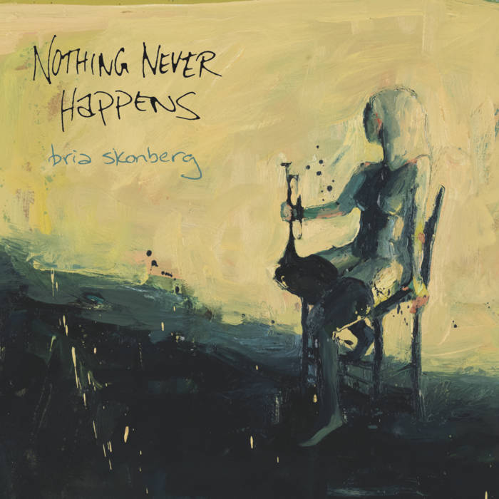 Bria Skonberg Nothing Never Happens