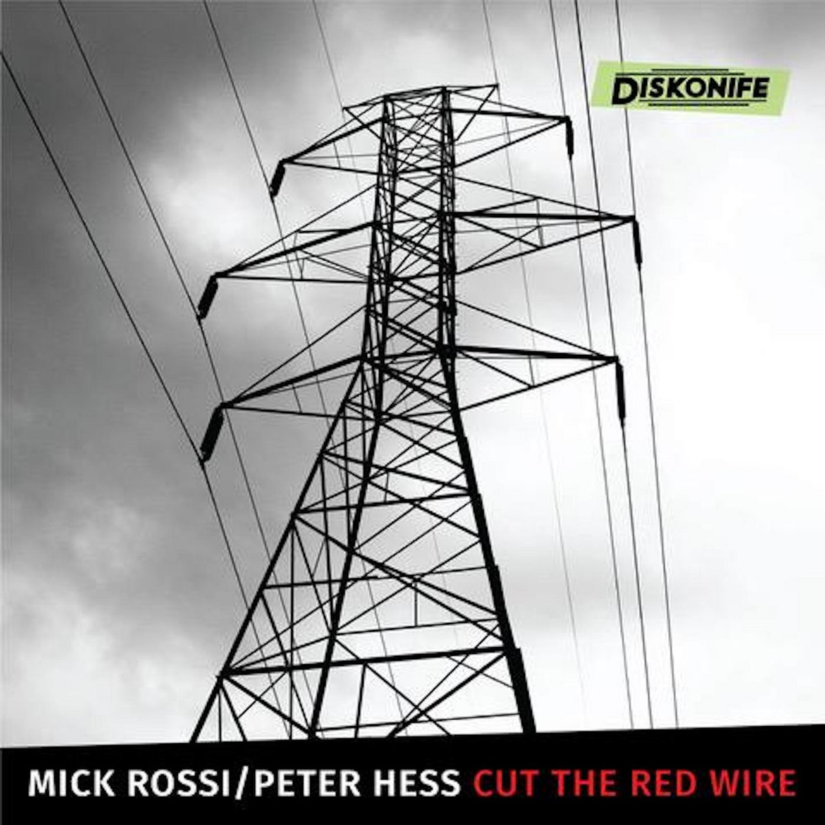 Cut The Red Wire by Mick Rossi
