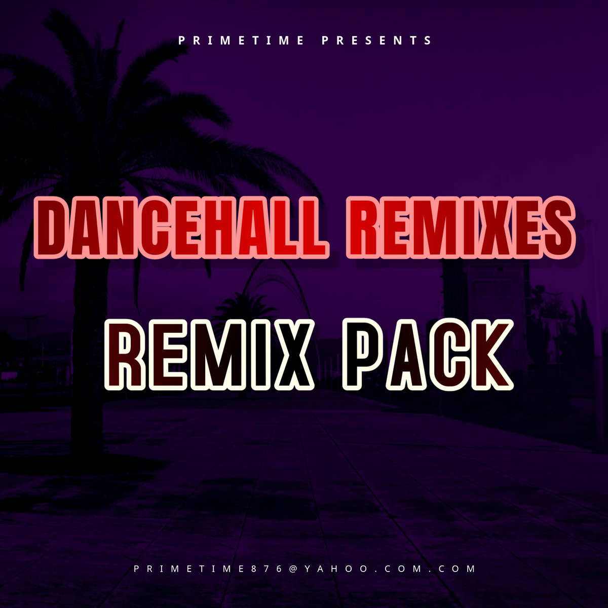 Dancehall Remixes Pack Primetime Musiq