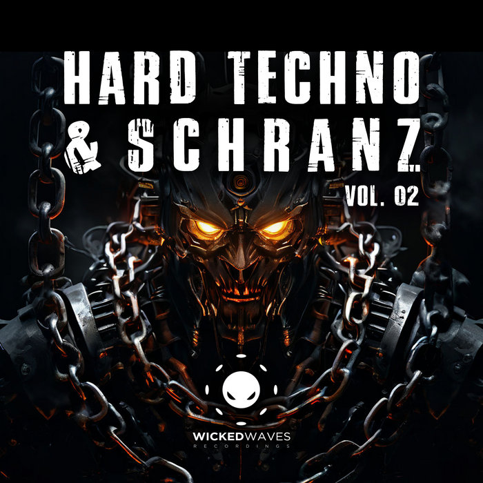 Hard Techno Schranz Vol 02 Wicked Waves Recordings H Dude 