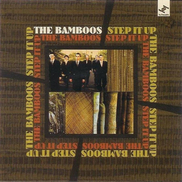 THE BAMBOOS - Step it up (Feat. Alice Russell)