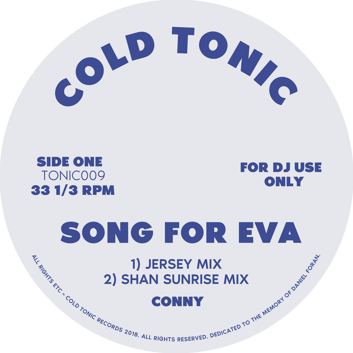 TONIC009 : Song For Eva (feat Shan Remixes) | Conny | Cold