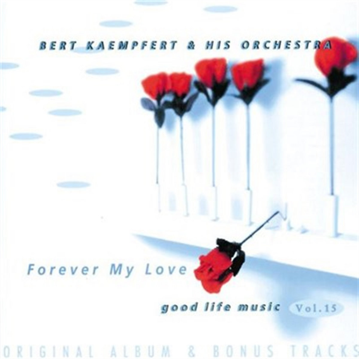 Forever My Love Original Album Bonus Tracks | Bert Kaempfert & His