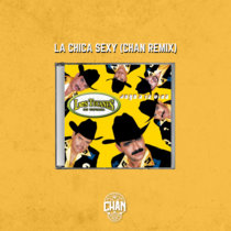 Los Tucanes De Tijuana - La Chica Sexy (Chan Remix) cover art