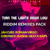 TURN YOUR LIGHTS DOWN LOW RIDDIM REMIXES PACK