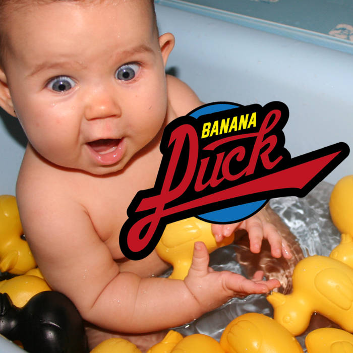 BANANA DUCK BANANA DUCK Banana Duck