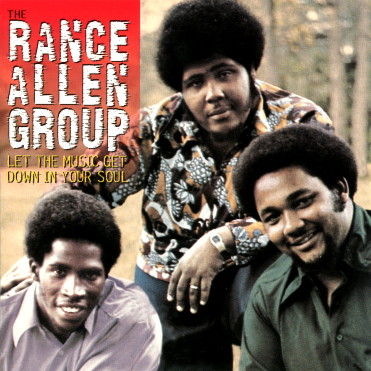 Let The Music Get Down In Your Soul | The Rance Allen Group