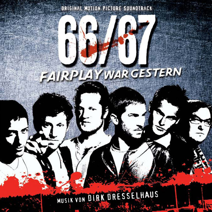 66/67 - Original Motion Picture Soundtrack | Dirk Dresselhaus