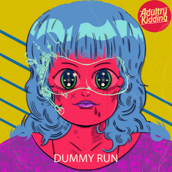 DUMMY RUN Adultry Kidding