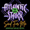 Send For Me (Booman House Remix)