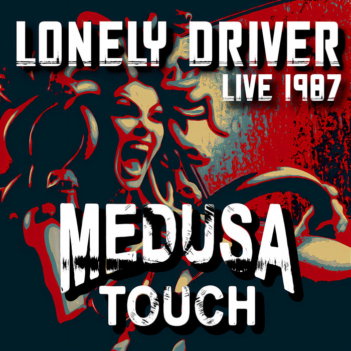Lonely Driver | Medusa Touch