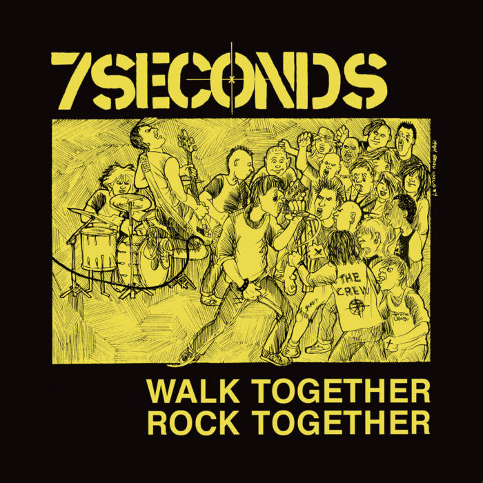 Walk Together, Rock Together (TRUST Edition) | 7seconds | Trust