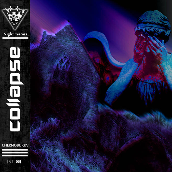 邦楽 Collision Collapse Connection 2 COLLAPSE [N†-06] | CHERNOBURKV | NIGH† †ERRORS