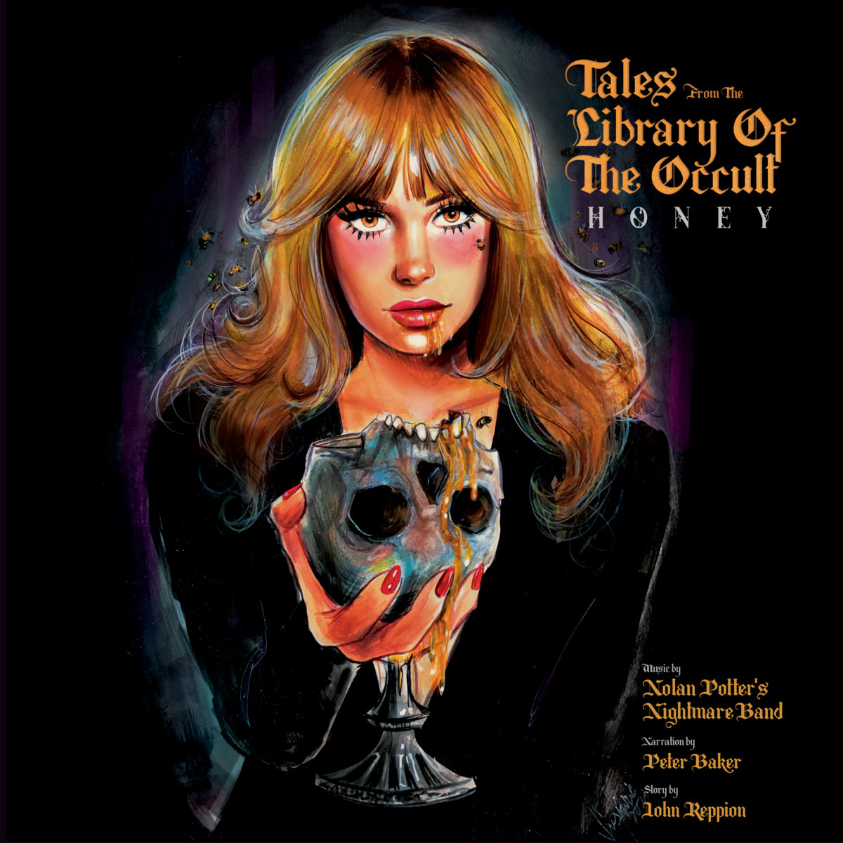 Honey - Tales From the Library of the Occult | Nolan Potter's