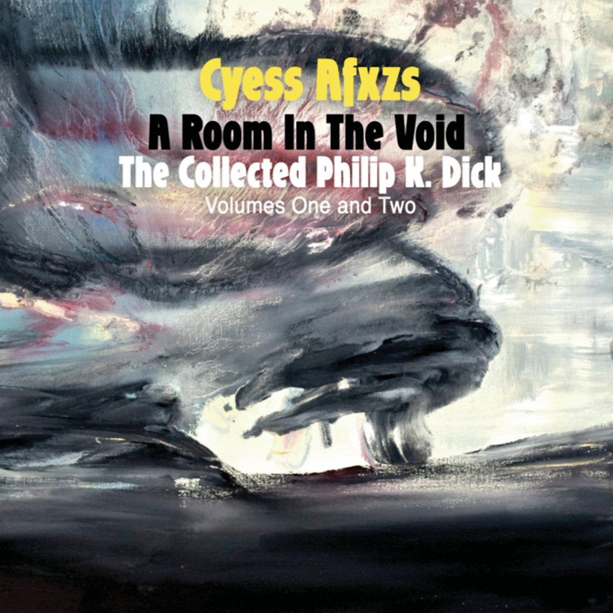 A Room In The Void - The Collected Philip K. Dick | Cyess Afxzs