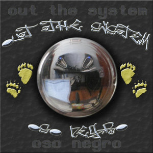 Out The SystemOso Negro & DJ Toe cover