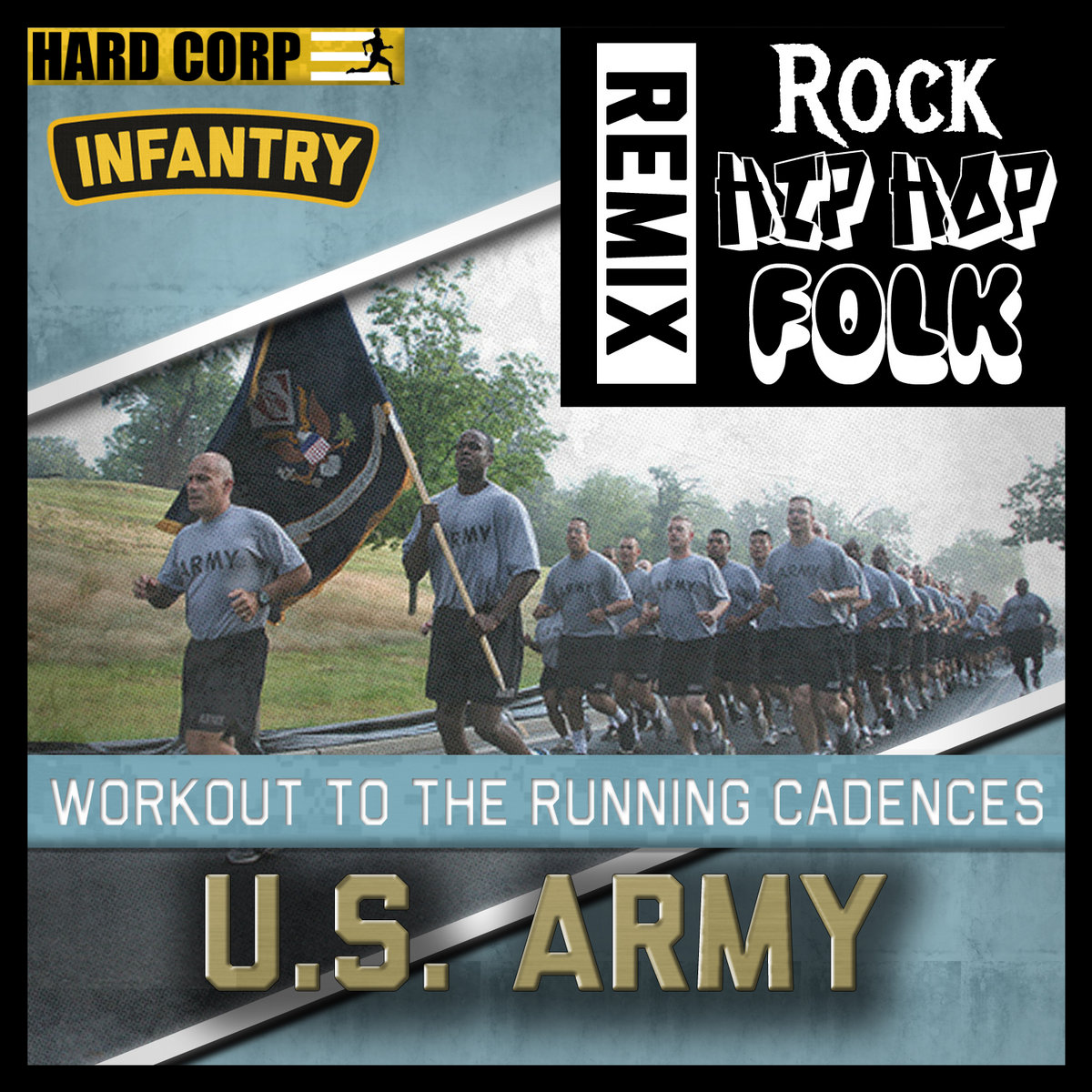 Workout to the Running Cadences U.S. Army Infantry 'Remix' | Hard Corp