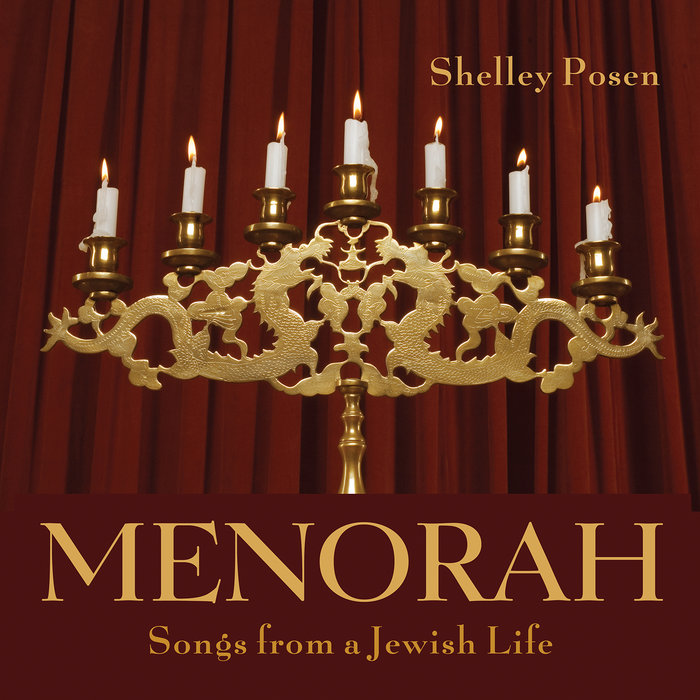 Menorah Songs From a Jewish Life Shelley Posen