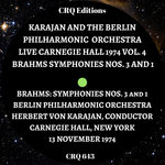 CRQ 643 KARAJAN AND THE BPO LIVE CARNEGIE HALL 1974 VOL. 4 BRAHMS 3 & 1