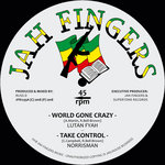 World Gone Crazy / Take Control