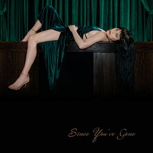 Since You've Gone cover