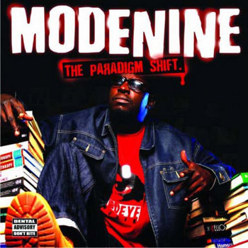 The Paradigm Shift | Modenine The Paradigm Shift | Modenine