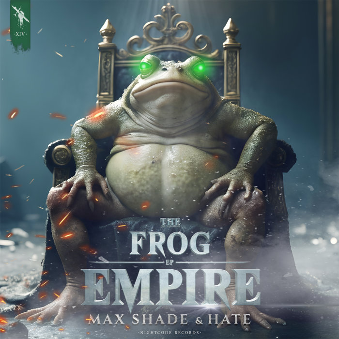 The Frog Empire | Hate feat. Max Shade | NightCoderecordings