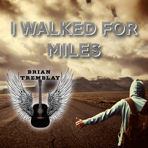 I Walked For Miles cover art