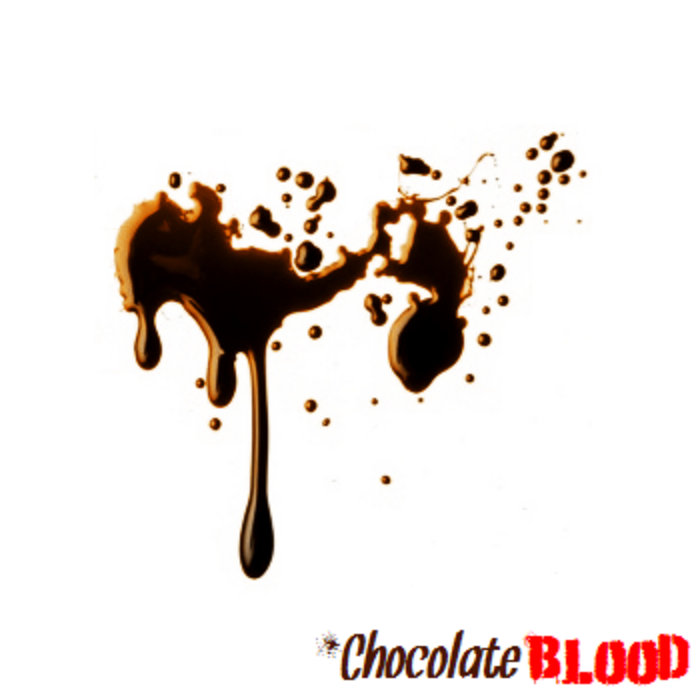 Chocolate Blood TeaSteezy