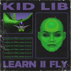 Kid Lib - Learn II Fly cover
