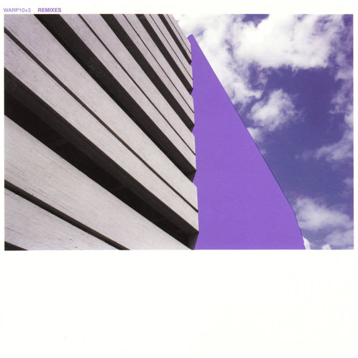 Warp10+3 Remixes | Various Artists | Warp Records