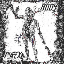PYREX - Body