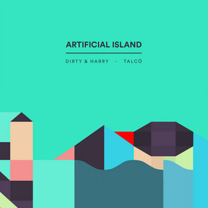 Artificial IslandTalcö and Dirty & Harry cover