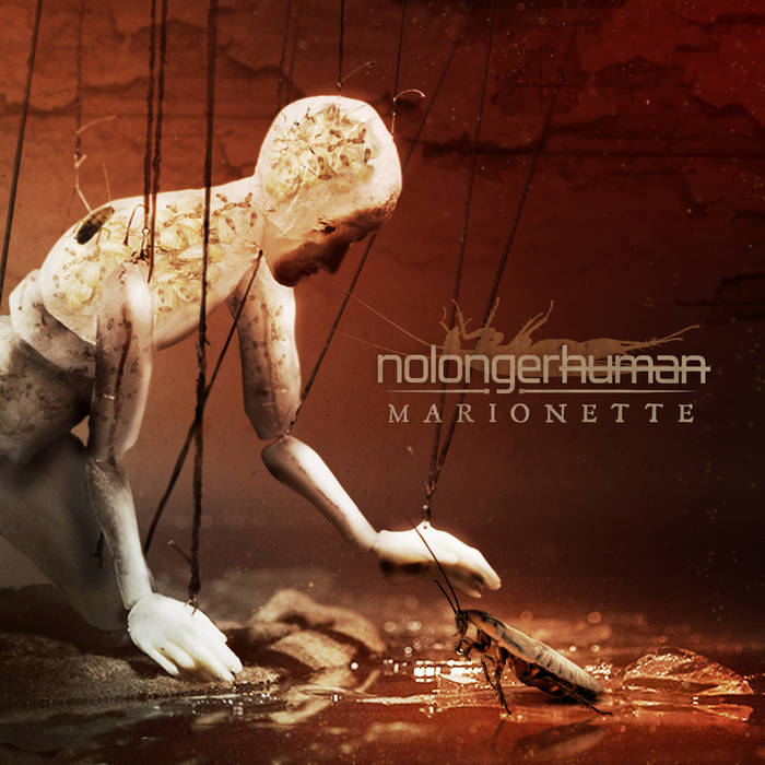 Marionette  nolongerhuman