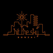 Bonzai — Hit The Sky